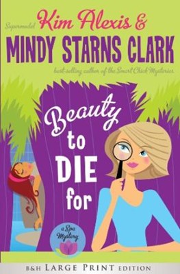 Beauty To Die For (Large Print Trade Paper) (Paperback)