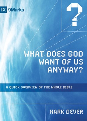 What Does God Want Of Us Anyway? (Hard Cover)