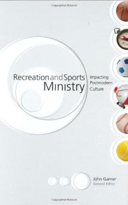 Recreation And Sports Ministry (Hard Cover)