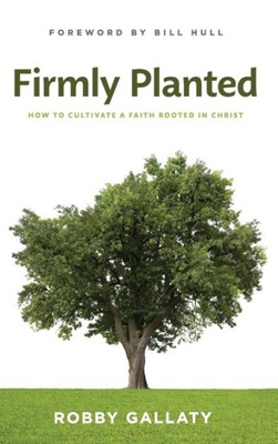 Firmly Planted (Hard Cover)