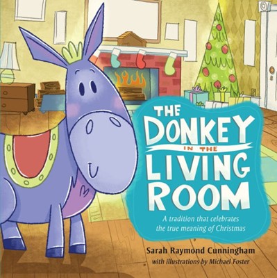 The Donkey In The Living Room (Hard Cover)