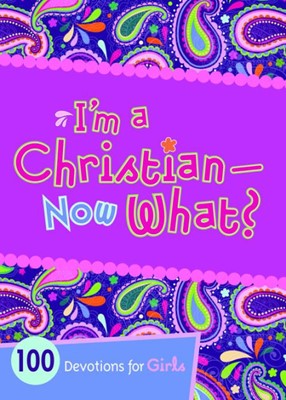 I'm A Christian--Now What? (Paperback)
