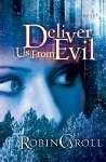 Deliver Us From Evil (Paperback)