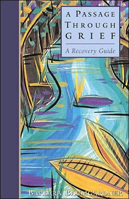 A Passage Through Grief (Paperback)