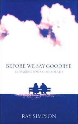 Before We Say Goodbye (Paperback)