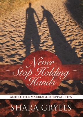 Never Stop Holding Hands (Hard Cover)