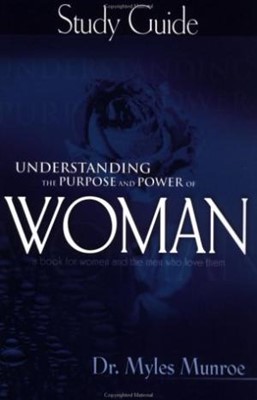 Understanding The Purpose & Power Of Woman-Study Guide (Paperback)