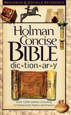 Holman Concise Bible Dictionary (Hard Cover)
