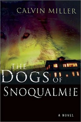 The Dogs Of Snoqualmie (Paperback)