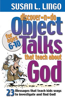 Discover-N-Do Object Talks That Teach About God (Paperback)