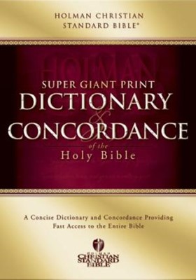 HCSB Super Giant Print Dictionary And Concordance (Hard Cover)