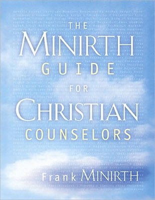 The Minirth Guide For Christian Counselors (Paperback)