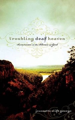 Troubling Deaf Heaven (Hard Cover)