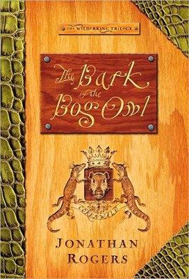 Bark Of The Bog Owl (Hard Cover)