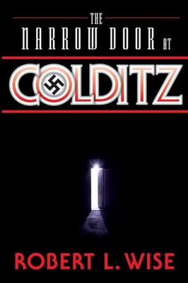 The Narrow Door At Colditz (Paperback)