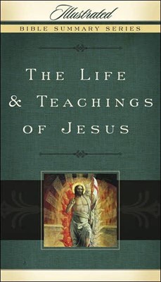 The Life & Teachings Of Jesus (Paperback)