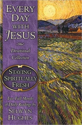 Every Day With Jesus: Staying Spiritually Fresh (Paperback)