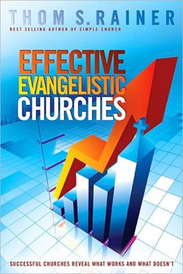 Effective Evangelistic Churches (Paperback)