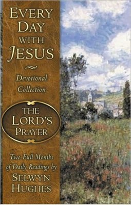 Every Day With Jesus: The Lord'S Prayer (Paperback)