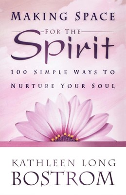 Making Space for the Spirit (Paperback)