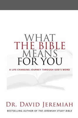 What The Bible Means For You (Hard Cover)