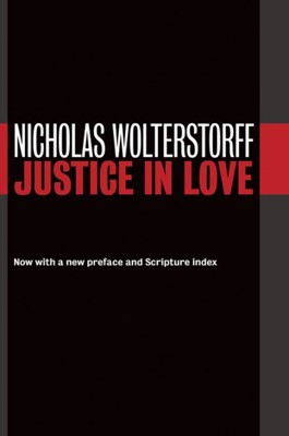 Justice In Love (Paperback)