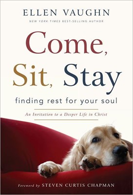 Come, Sit, Stay (Hard Cover)