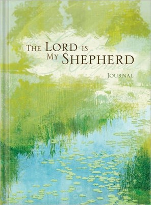 The Lord Is My Shepherd Journal (Hard Cover)