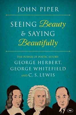 Seeing Beauty And Saying Beautifully (Paperback)