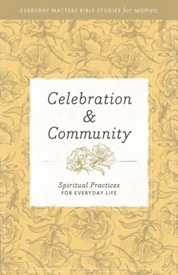Celebration And Community (Paperback)