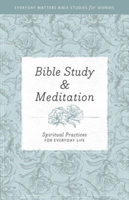 Bible Study And Meditation (Paperback)