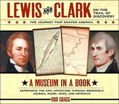 Lewis and Clark on the Trail of Discovery (Hard Cover)