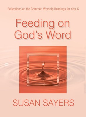 Feeding On God's Word Year C (Paperback)