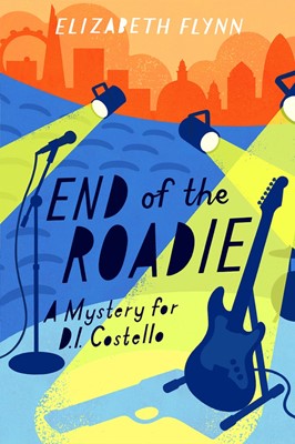 End Of The Roadie, The (A Mystery For DI Costello) (Paperback)