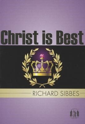 Christ is Best (Paperback)