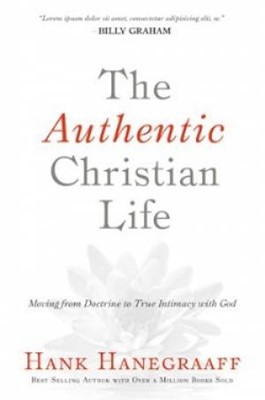 The Authentic Christian Life (Paperback)