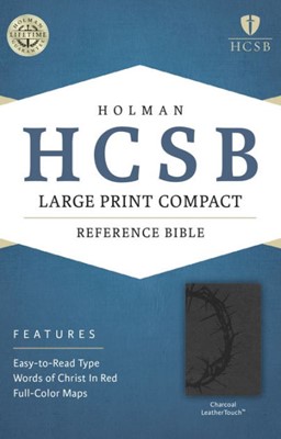HCSB Large Print Compact Bible, Charcoal Leathertouch (Imitation Leather)