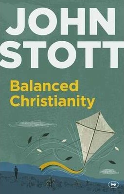 Balanced Christianity (Expanded Edition) (Paperback)