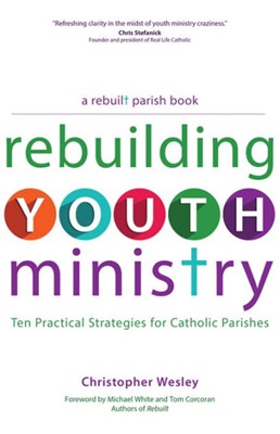 Rebuilding Youth Ministry (Paperback)