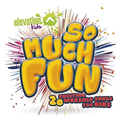 So Much Fun - Kid's Worship CD (CD-Audio)