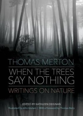 When The Trees Say Nothing (Paperback)