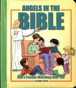 Angels In The Bible (Hard Cover)