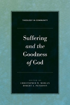 Suffering And The Goodness Of God (Paperback)