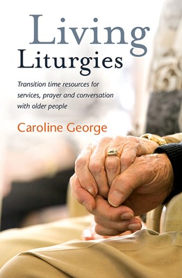 Living Liturgies (Paperback)