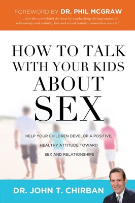 How To Talk With Your Kids About Sex (Paperback)