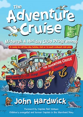 The Adventure Cruise Midweek & Holiday Club Programme (Paperback)