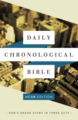 The Daily Chronological Bible: Hcsb Edition, Trade Paper (Paperback)