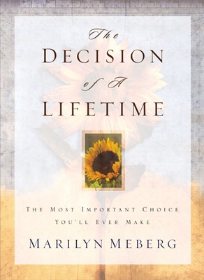 The Decision of a Lifetime (Paperback)