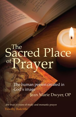 The Sacred Place Of Prayer (Paperback)