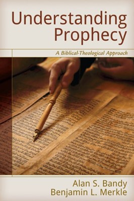 Understanding Prophecy (Paperback)